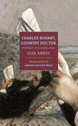 Charles Bovary, Country Doctor - Jean Améry (ISBN: 9781681372501)