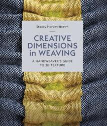 Creative Dimensions in Weaving (ISBN: 9780719845956)