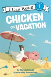 Chicken on Vacation (ISBN: 9780062364180)