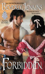 Forbidden - Beverly Jenkins (ISBN: 9780062389008)