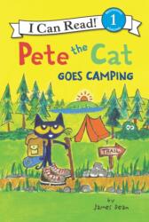 Pete the Cat Goes Camping (ISBN: 9780062675309)