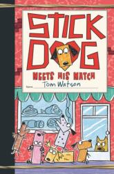 Stick Dog Meets His Match (ISBN: 9780062685209)
