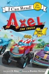 Axel the Truck: Speed Track (ISBN: 9780062692788)
