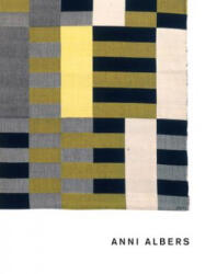 Anni Albers - Ann Coxon, Briony Fer, Maria Muller-Schareck (ISBN: 9780300237252)