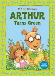 Arthur Turns Green - Marc Tolon Brown (ISBN: 9780316129237)