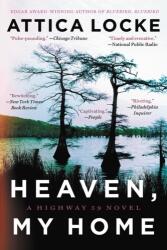 Heaven, My Home (ISBN: 9780316363396)