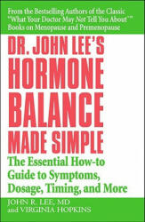 Dr John Lee's Hormone Balance Made Simple - John R Lee (ISBN: 9780446694384)