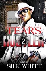 Tears of a Hustler PT 2 (ISBN: 9780578040110)