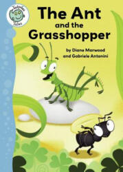 Ant and the Grasshopper - Diane Marwood, Gabriele Anotonini (ISBN: 9780778779018)