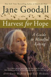 Harvest for Hope - Jane Goodall, Gary Mcavoy, Gail E. Hudson (ISBN: 9780446698214)