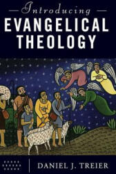 Introducing Evangelical Theology - Daniel J. Treier (ISBN: 9781540961587)