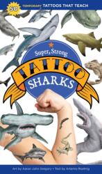 Super, Strong Tattoo Sharks (ISBN: 9781635863185)