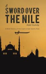 SWORD OVER THE NILE (ISBN: 9781643787619)