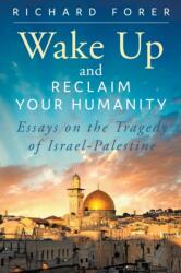 Wake Up and Reclaim Your Humanity (ISBN: 9781735588049)