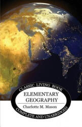 Elementary Geography - CHARLOTTE M MASON (ISBN: 9781925729146)