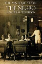 Miseducation of the Negro (ISBN: 9781940177120)