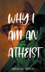 Why I am an Atheist (ISBN: 9789389847260)