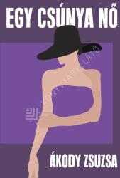 Egy csúnya nő (ISBN: 9786150254036)