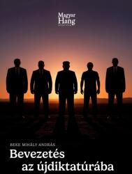 Bevezetés az újdiktatúrába (ISBN: 9786156682178)