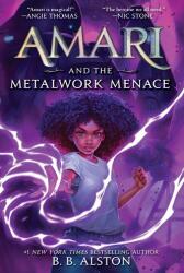 Amari and the Metalwork Menace (ISBN: 9780063340022)
