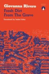 Fresh Dirt from the Grave (ISBN: 9781913867515)