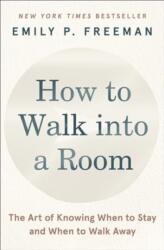 How to Walk into a Room (ISBN: 9780063328839)