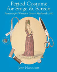 Period Costume for Stage & Screen - Kathryn Turner (ISBN: 9781648374241)