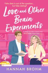 Love and Other Brain Experiments - Hannah Brohm (ISBN: 9781035919673)