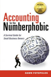 Accounting for the Numberphobic - Dawn Fotopulos (ISBN: 9780814434321)