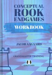 Conceptual Rook Endgames Workbook (ISBN: 9781784832407)