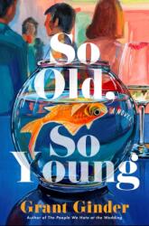 So Old, So Young (ISBN: 9781668227114)
