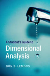 Student's Guide to Dimensional Analysis - Don Lemons (ISBN: 9781316613818)