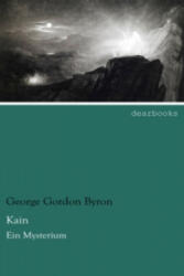 George Gordon Byron - Kain - George Gordon Byron (ISBN: 9783954555239)