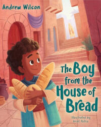 The Boy from the House of Bread - Arief Putra (ISBN: 9781087755601)