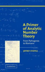 Primer of Analytic Number Theory - Jeffrey Stopple (ISBN: 9780521813099)