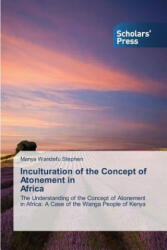 Inculturation of the Concept of Atonement in Africa - Wandefu (ISBN: 9783639665536)