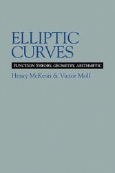 Elliptic Curves - Henry McKeanVictor Moll (ISBN: 9780521582285)