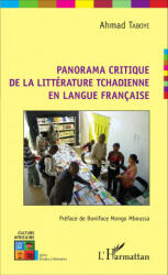 Panorama critique de la littérature tchadienne en langue française - Taboye (ISBN: 9782343097794)