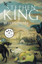 Desesperación - Stephen King, Carlos Milla Soler (ISBN: 9788497595896)