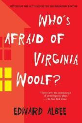 Who's Afraid of Virginia Woolf? - Edward Albee (ISBN: 9780451218599)