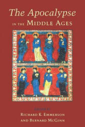 Apocalypse in the Middle Ages - Bernard Mcginn (ISBN: 9780801495502)