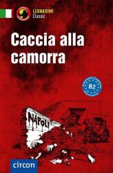 Vânătoarea Camorrei. Italiană B2 (ISBN: 9783790100372)