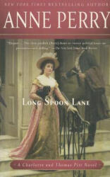 Long Spoon Lane - Anne Perry (ISBN: 9780345523723)