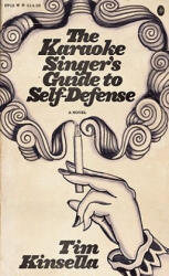 Karaoke Singer's Guide to Self-Defense - Tim Kinsella (ISBN: 9780983186304)