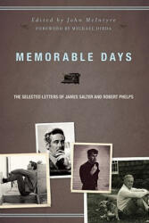 Memorable Days - James Salter, Robert Phelps (ISBN: 9781582437262)