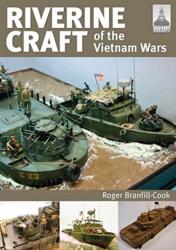 ShipCraft 26: Riverine Craft of the Vietnam Wars (ISBN: 9781526749062)