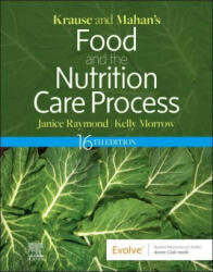 Krause and Mahan's Food and the Nutrition Care Process - Kelly Morrow (ISBN: 9780323810258)