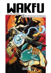 Wakfu Manga Vol 4: The Wandering of the Eliatropes - Azra (ISBN: 9781684972722)