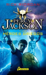 Percy Jackson Y Los Héroes Griegos / Percy Jackson's Greek Heroes - Rick Riordan, John Rocco (ISBN: 9788498388282)