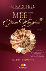 Dark secrets. Meet Efrem Krugher. Ediz. italiana - Kira Shell (2024)